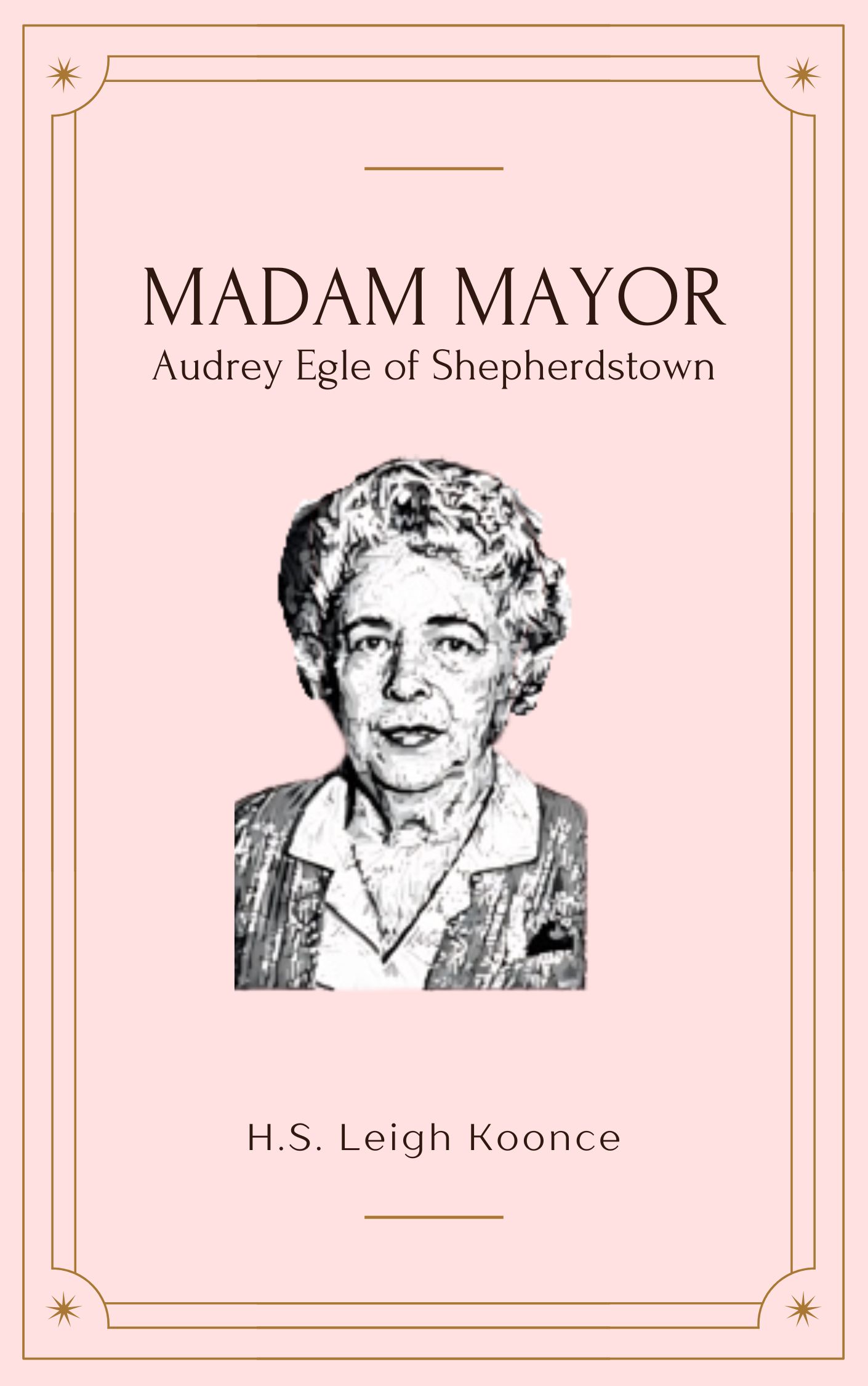 Madam Mayor: Audrey Egle of Shepherdstown